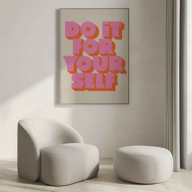 Do It Your Self Quote