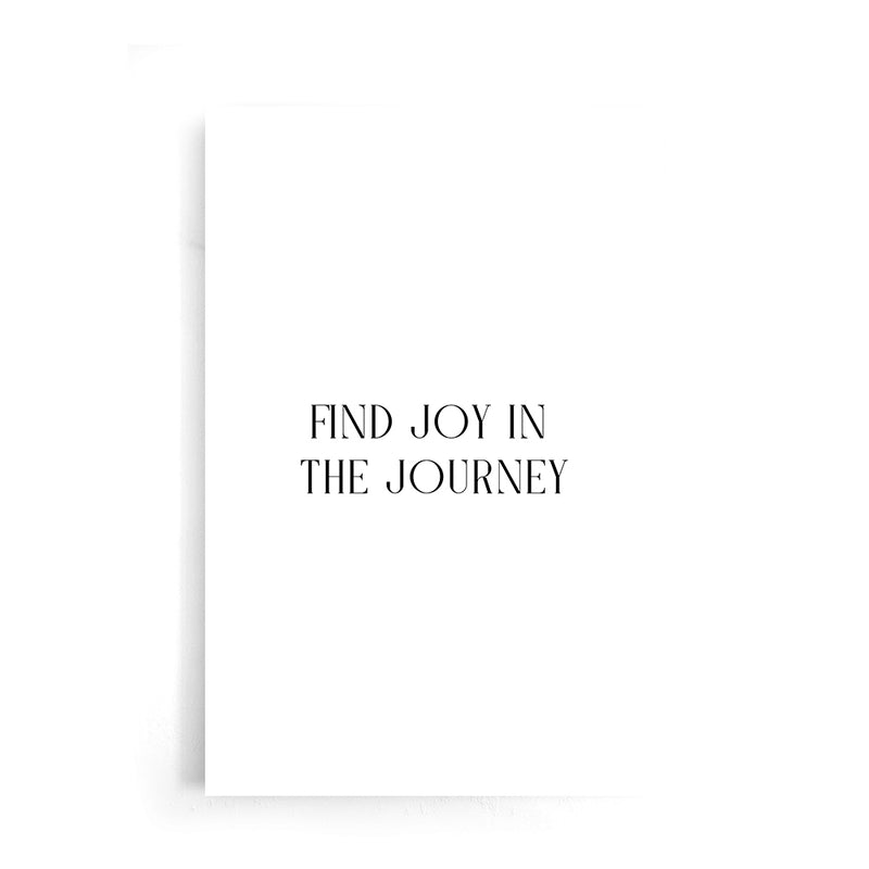 Find Joy In The Journey