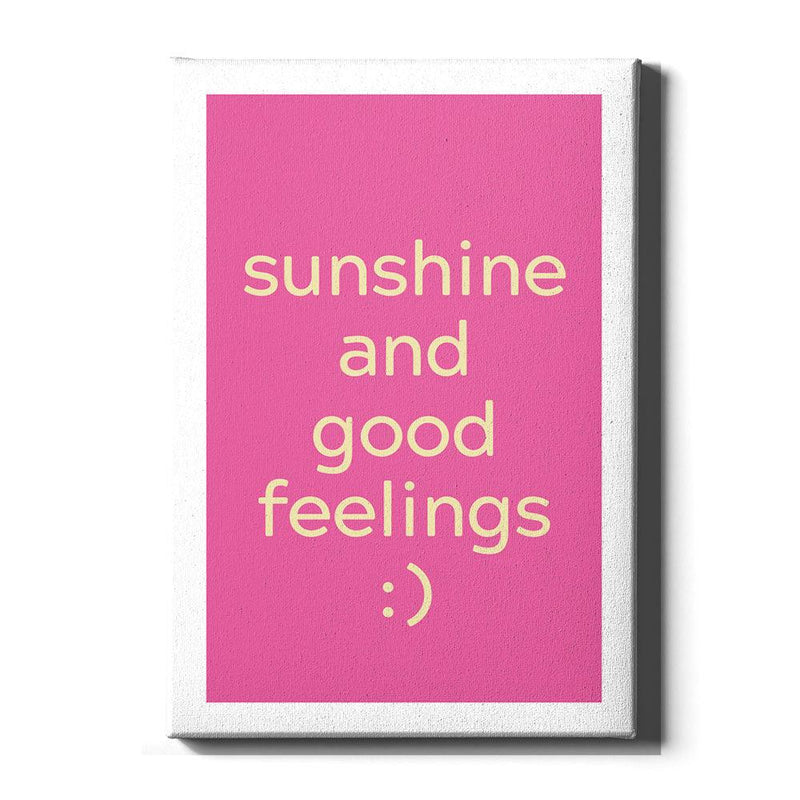 Sunshine & Good Feelings - Walljar
